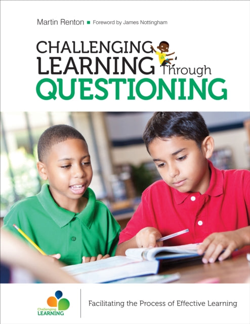 Book cover of: Challenging Learning Through Questioning. By: Martin Renton
