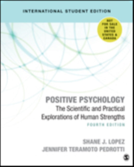 Book cover of: Positive Psychology - International Student Edition. By: Shane J. Lopez