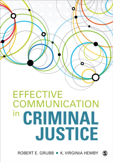 Book cover of: Effective Communication in Criminal Justice. By: Robert (Skip) E. Grubb