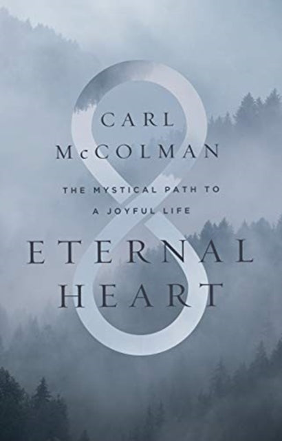 Book cover of: Eternal Heart. By: MCCOLMAN