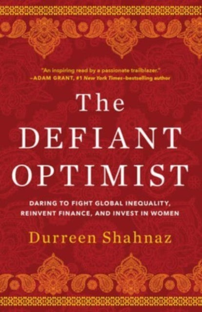 Book cover of: Defiant Optimist. By: Durreen Shahnaz