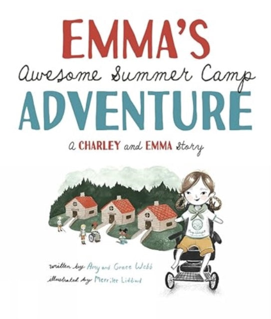 Book cover of: Emma's Awesome Summer Camp Adventure. By: Amy Webb