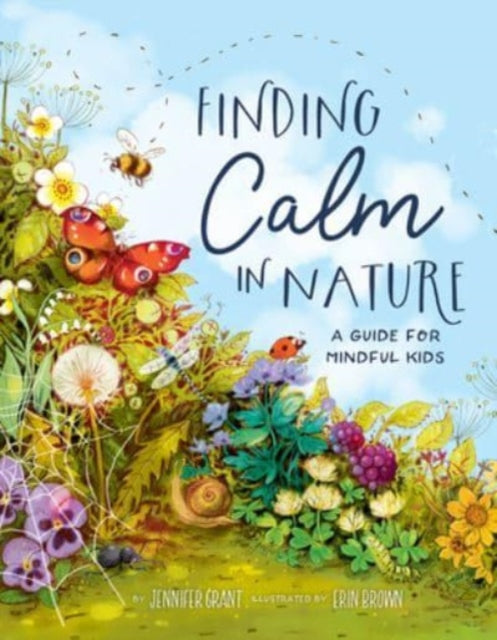 Book cover of: Finding Calm in Nature. By: Jennifer Grant