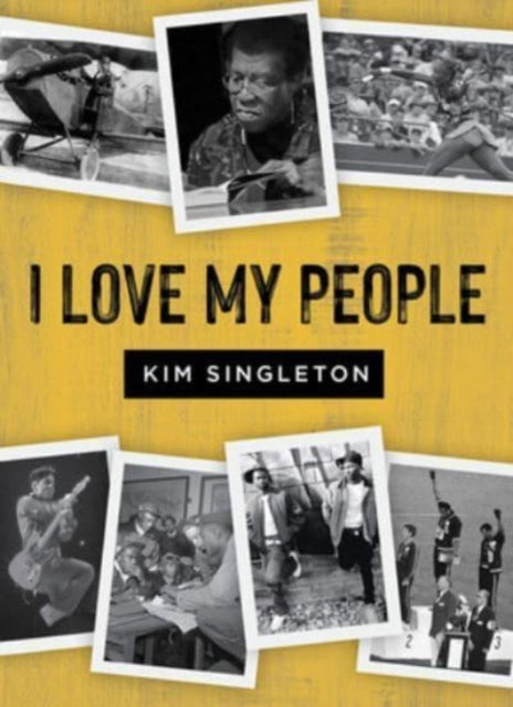 Book cover of: I Love My People. By: Kim Singleton
