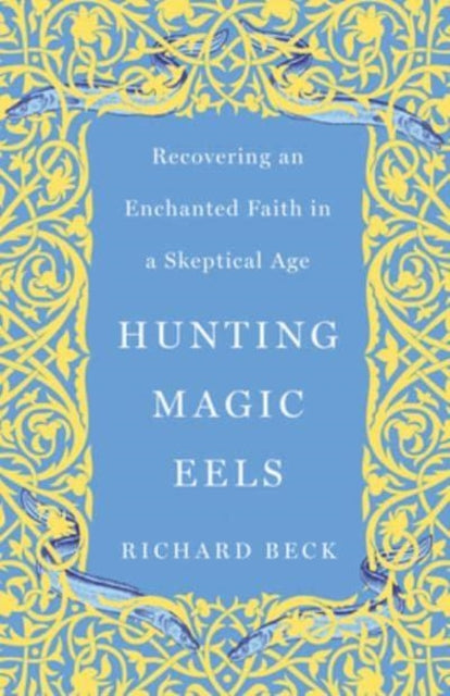 Hunting Magic Eels