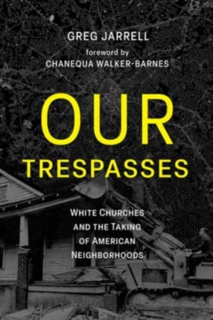 Book cover of: Our Trespasses. By: Greg Jarrell