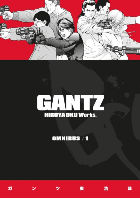 Book cover of: Gantz Omnibus Volume 1. By: Hiroya Oku