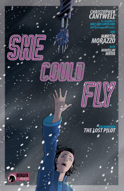 Book cover of: She Could Fly Volume 2: The Lost Pilot. By: Christopher Cantwell