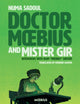 Book cover of: Doctor Moebius and Mister Gir. By: Moebius