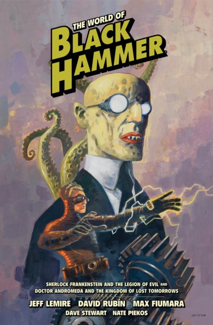 Book cover of: World of Black Hammer Library Edition Volume 1. By: Jeff Lemire