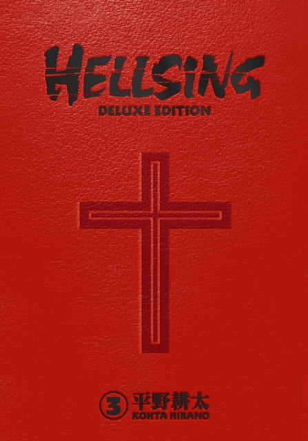 Hellsing Deluxe Volume 3 9781506720029 Kohta Hirano