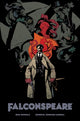 Book cover of: Falconspeare. By: Mike Mignola