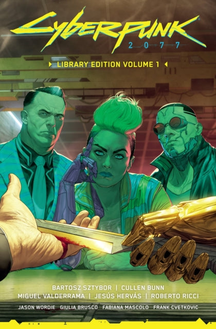 Cyberpunk 2077 Library Edition Volume 1 9781506726816 Bartosz Sztybor