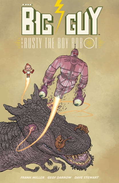 Book cover of: Big Guy and Rusty the Boy Robot (Second Edition). By: Frank Miller