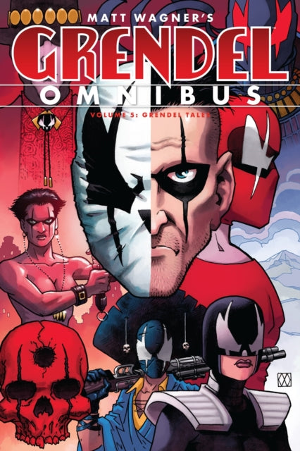 Book cover of: Grendel Omnibus Volume 5: Grendel Tales. By: Matt Wagner