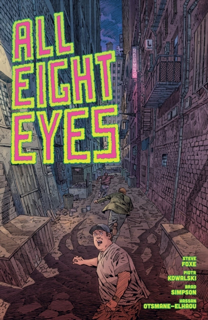 Book cover of: All Eight Eyes. By: Steve Foxe