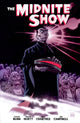 Book cover of: Midnite Show. By: Cullen Bunn