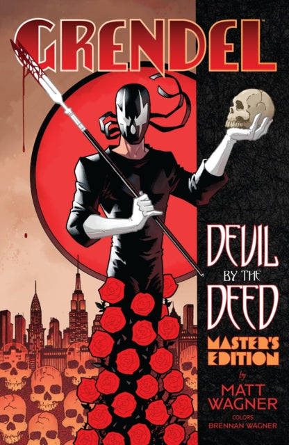 Book cover of: Grendel: Devil by the Deed - Master's Edition. By: Matt Wagner