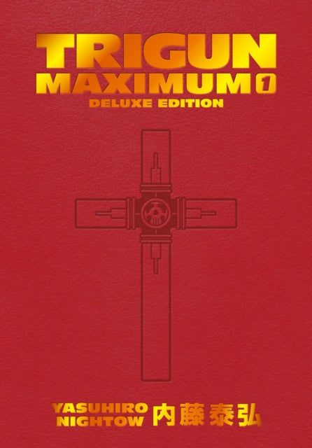 Trigun Maximum Deluxe Edition Volume 1 9781506738727 Yasuhiro Nightow