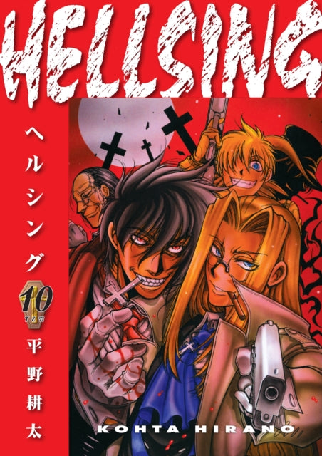 Book cover of: Hellsing Volume 10 (Second Edition). By: Kohta Hirano