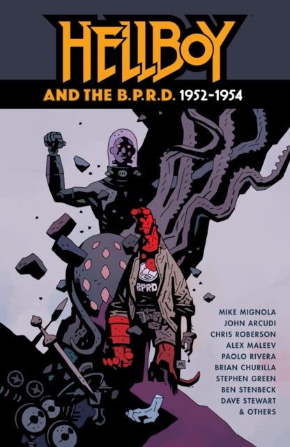 Book cover of: Hellboy and the B.P.R.D.: 1952-1954. By: Mike Mignola
