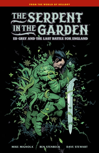 Book cover of: Serpent in the Garden: Ed Grey and the Last Battle for England. By: MIke Mignola