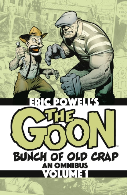 Book cover of: Goon: Bunch of Old Crap Omnibus Volume 1
