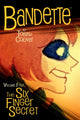 Book cover of: Bandette Volume 4: The Six Finger Secret. By: Paul Tobin