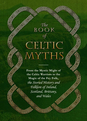 Book of Celtic Myths