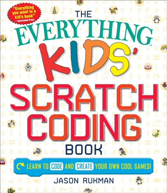 Book cover of: Everything Kids' Scratch Coding Book