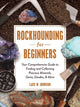 Book cover of: Rockhounding for Beginners. By: Lars W. Johnson