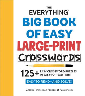 Everything Big Book of Easy Large-Print Crosswords