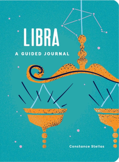 Book cover of: Libra: A Guided Journal. By: Constance Stellas