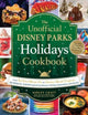 Book cover of: Unofficial Disney Parks Holidays Cookbook