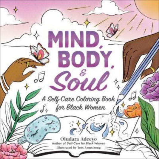 Book cover of: Mind, Body, & Soul. By: Oludara Adeeyo