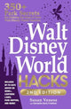 Book cover of: Walt Disney World Hacks, 2nd Edition. By: Susan Veness