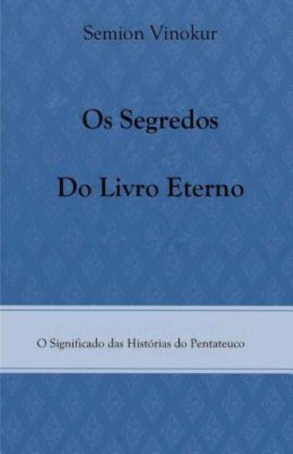 Os Segredos do Livro Eterno