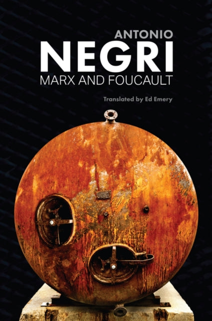 Book cover of: Marx and Foucault. By: Antonio Negri