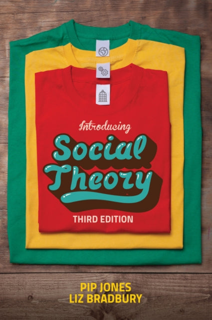 Book cover of: Introducing Social Theory. By: Pip Jones