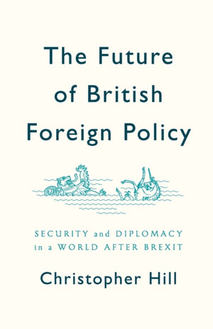 Future of British Foreign Policy