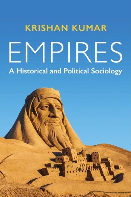 Book cover of: Empires. By: Krishan Kumar