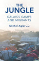 Book cover of: Jungle. By: Michel Agier