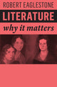 Book cover of: Literature. By: Robert Eaglestone