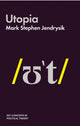 Book cover of: Utopia. By: Mark Jendrysik