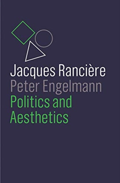 Book cover of: Politics and Aesthetics. By: Jacques Rancière