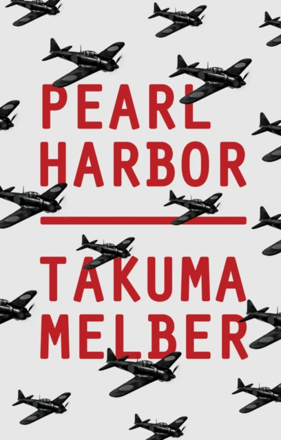 Book cover of: Pearl Harbor. By: Takuma Melber