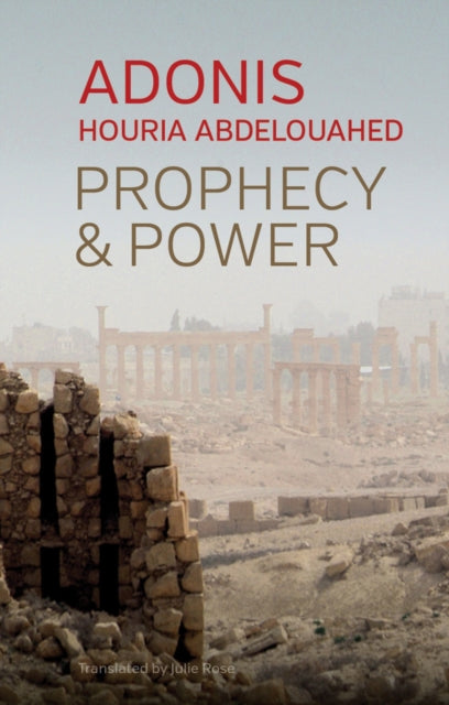Book cover of: Prophecy and Power. By: Adonis