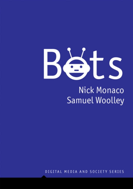 Book cover of: Bots. By: Nick Monaco