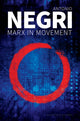 Book cover of: Marx in Movement. By: Antonio Negri