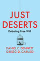 Book cover of: Just Deserts. By: Dennett
